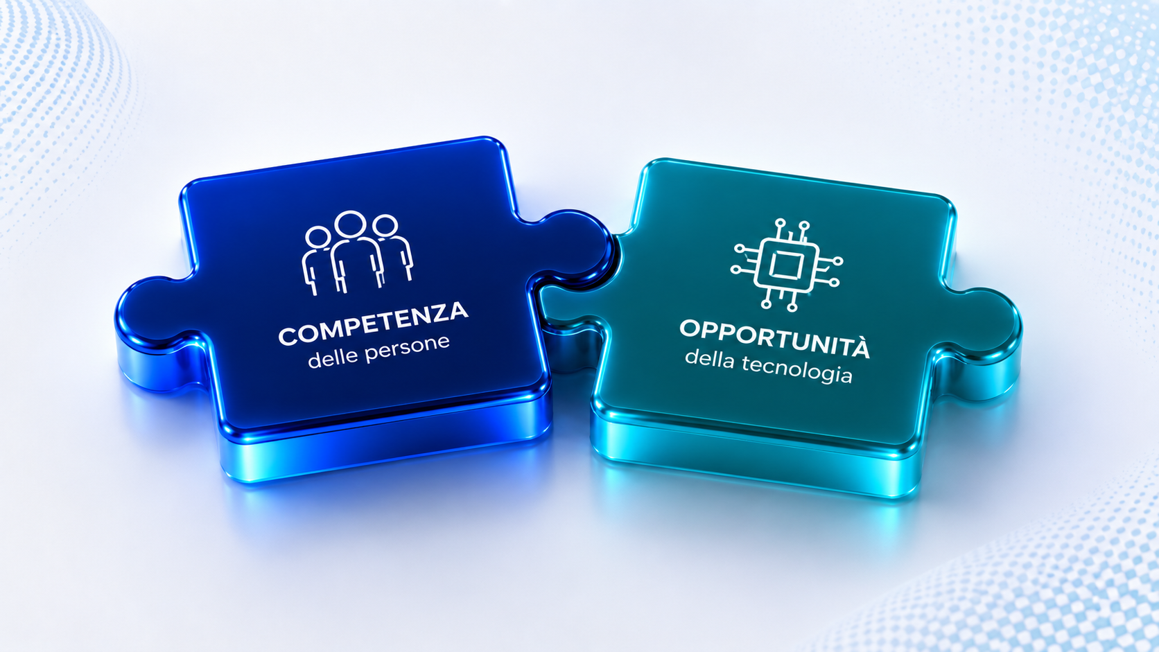 Due tasselli 3D affiancati: competenza delle persone e opportunità della tecnologia